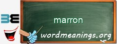 WordMeaning blackboard for marron